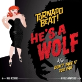 Tornado Beat! - He's A Wolf